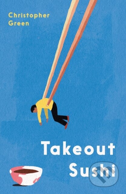 Kniha: Takeout Sushi (Christopher Green). , 2024 Kniha: Takeout Sushi (Christopher Green). , 2024