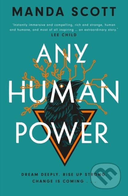 Kniha: Any Human Power (Manda Scott). September Publishing, 2024 Kniha: Any Human Power (Manda Scott). September Publishing, 2024