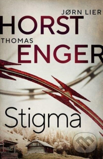 Kniha: Stigma (Thomas Enger a Jorn Lier Horst). Orenda, 2023 Kniha: Stigma (Thomas Enger a Jorn Lier Horst). Orenda, 2023