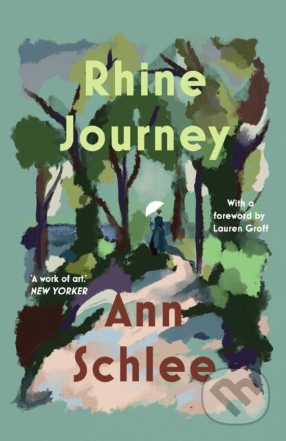 Kniha: Rhine Journey (Ann Schlee). Daunt Books, 2024 Kniha: Rhine Journey (Ann Schlee). Daunt Books, 2024