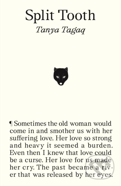 Kniha: Split Tooth (Tanya Tagac). And Other Stories, 2023 Kniha: Split Tooth (Tanya Tagac). And Other Stories, 2023