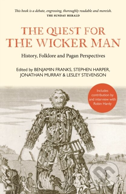 Kniha: The Quest for the Wicker Man (Benjamin Franks, Jonathan Murray a Stephen Harper). Luath Press, 2024 Kniha: The Quest for the Wicker Man (Benjamin Franks, Jonathan Murray a Stephen Harper). Luath Press, 2024