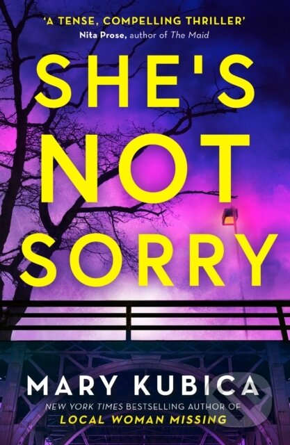 Kniha: She's Not Sorry (Mary Kubica). HQ, 2024 Kniha: She's Not Sorry (Mary Kubica). HQ, 2024