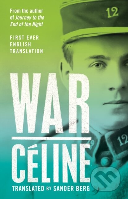 Kniha: War (Louis-Ferdinand Celine). Alma Classics, 2024 Kniha: War (Louis-Ferdinand Celine). Alma Classics, 2024