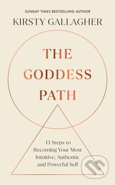 Kniha: The Goddess Path (Kirsty Gallagher). Rider & Co, 2024 Kniha: The Goddess Path (Kirsty Gallagher). Rider & Co, 2024