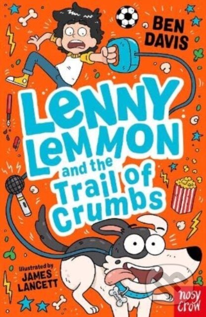 Kniha: Lenny Lemmon and the Trail of Crumbs (Ben Davis). Nosy Crow, 2023 Kniha: Lenny Lemmon and the Trail of Crumbs (Ben Davis). Nosy Crow, 2023