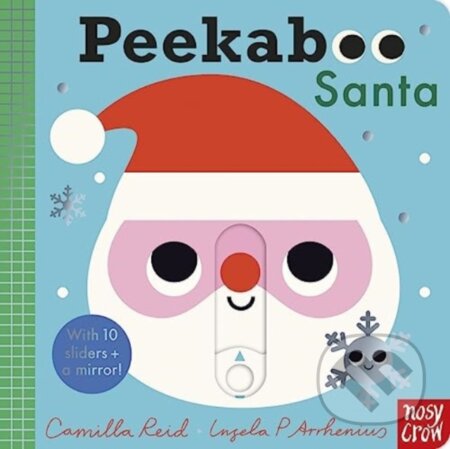 Kniha: Peekaboo Santa (Camilla Reid). Nosy Crow, 2023 Kniha: Peekaboo Santa (Camilla Reid). Nosy Crow, 2023