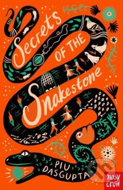 Kniha: Secrets of the Snakestone (Piu Dasgupta). Nosy Crow, 2024 Kniha: Secrets of the Snakestone (Piu Dasgupta). Nosy Crow, 2024