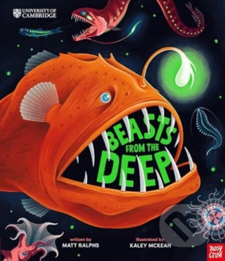Kniha: University of Cambridge: Beasts from the Deep (Matt Ralphs). Nosy Crow, 2024 Kniha: University of Cambridge: Beasts from the Deep (Matt Ralphs). Nosy Crow, 2024