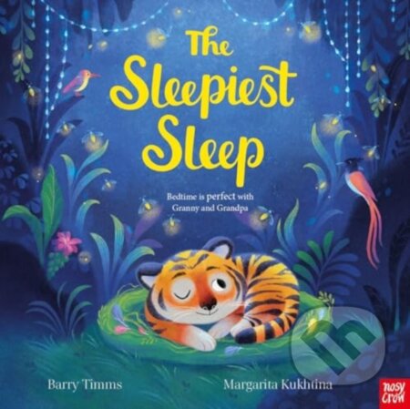 Kniha: The Sleepiest Sleep (Barry Timms). Nosy Crow, 2024 Kniha: The Sleepiest Sleep (Barry Timms). Nosy Crow, 2024
