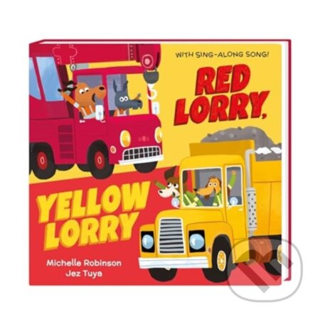 Kniha: Red Lorry, Yellow Lorry (Michelle Robinson). Andersen, 2024 Kniha: Red Lorry, Yellow Lorry (Michelle Robinson). Andersen, 2024