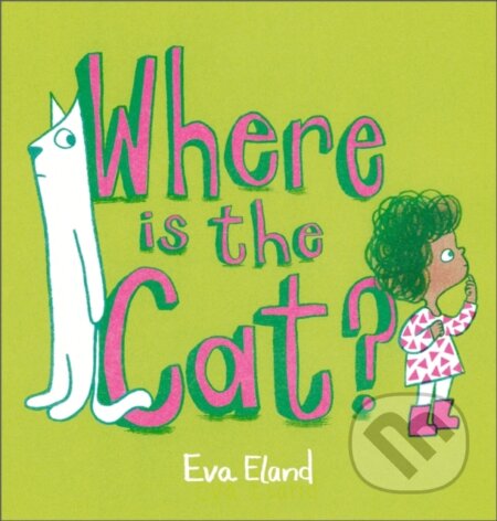 Kniha: Where Is the Cat? (Eva Eland). Andersen, 2024 Kniha: Where Is the Cat? (Eva Eland). Andersen, 2024