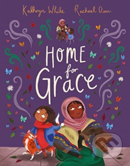 Kniha: Home for Grace (Kathryn White). Andersen, 2023 Kniha: Home for Grace (Kathryn White). Andersen, 2023