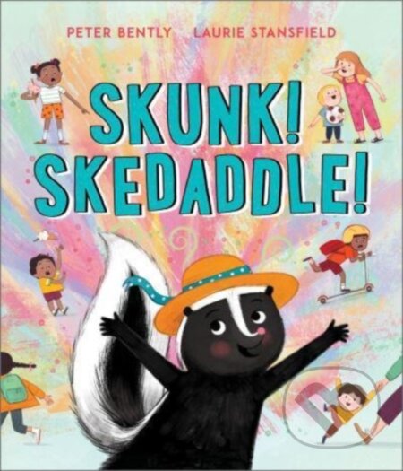 Kniha: Skunk! Skedaddle! (Peter Bently). Andersen, 2024 Kniha: Skunk! Skedaddle! (Peter Bently). Andersen, 2024