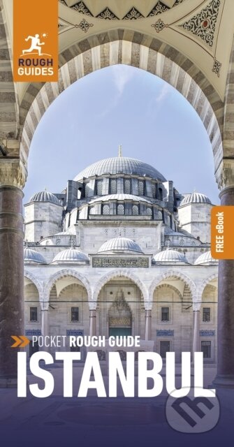 Kniha: Pocket Rough Guide Istanbul: Travel Guide with eBook (Rough Guides). APA Publications, 2024 Kniha: Pocket Rough Guide Istanbul: Travel Guide with eBook (Rough Guides). APA Publications, 2024