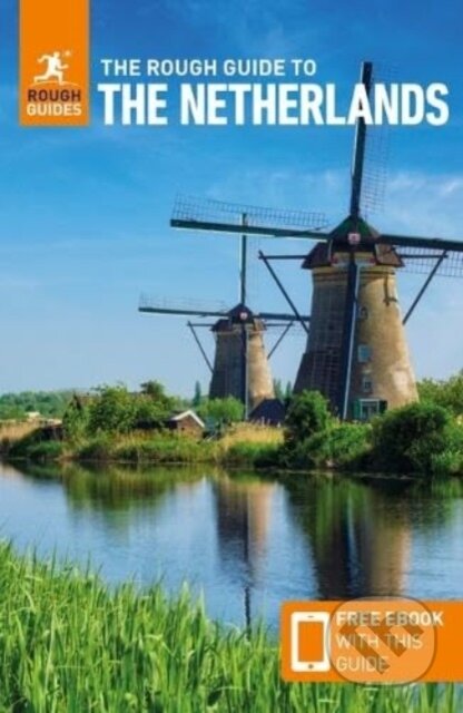 Kniha: The Rough Guide to the Netherlands: Travel Guide with eBook (Rough Guides). APA Publications, 2024 Kniha: The Rough Guide to the Netherlands: Travel Guide with eBook (Rough Guides). APA Publications, 2024