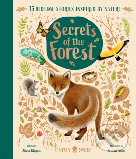 Kniha: Secrets of the Forest (Alicia Klepeis a Neon Squid). Priddy Books, 2023 Kniha: Secrets of the Forest (Alicia Klepeis a Neon Squid). Priddy Books, 2023