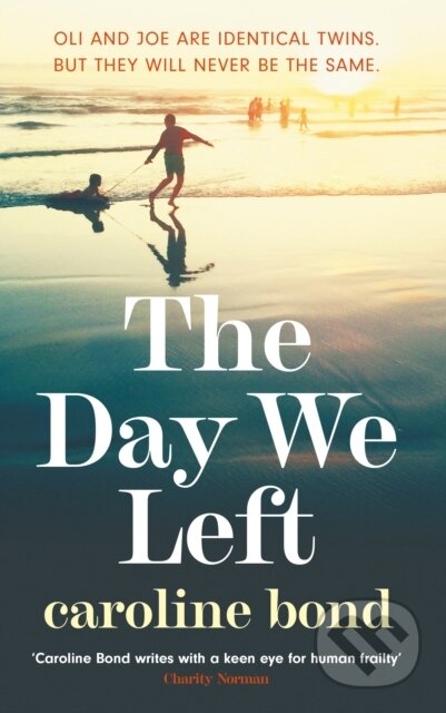 Kniha: The Day We Left (Caroline Bond). Corvus, 2023 Kniha: The Day We Left (Caroline Bond). Corvus, 2023