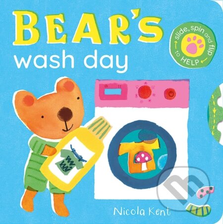 Kniha: Bear's Wash Day (Nicola (Illus) Kent). Little Tiger, 2024 Kniha: Bear's Wash Day (Nicola (Illus) Kent). Little Tiger, 2024