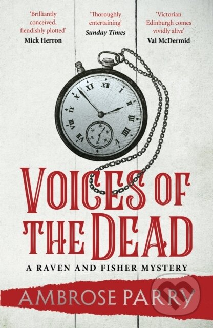 Kniha: Voices of the Dead (Ambrose Parry). Canongate Books, 2024 Kniha: Voices of the Dead (Ambrose Parry). Canongate Books, 2024