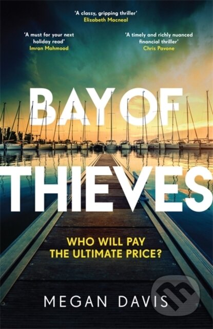 Kniha: Bay of Thieves (Megan Davis). Zaffre, 2024 Kniha: Bay of Thieves (Megan Davis). Zaffre, 2024