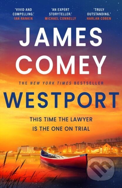 Kniha: Westport (James Comey). Head of Zeus, 2024 Kniha: Westport (James Comey). Head of Zeus, 2024