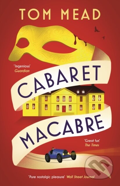 Kniha: Cabaret Macabre (Tom Mead). Head of Zeus, 2024 Kniha: Cabaret Macabre (Tom Mead). Head of Zeus, 2024