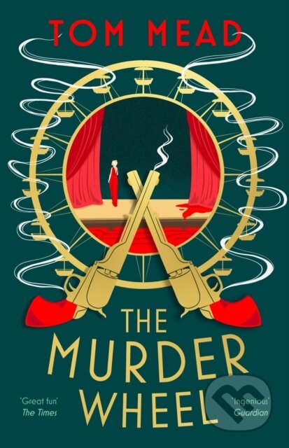 Kniha: The Murder Wheel (Tom Mead). Head of Zeus, 2024 Kniha: The Murder Wheel (Tom Mead). Head of Zeus, 2024