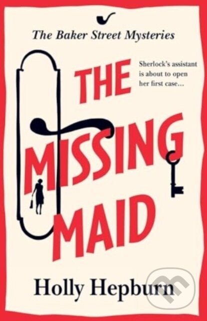Kniha: The Missing Maid (Holly Hepburn). , 2024 Kniha: The Missing Maid (Holly Hepburn). , 2024