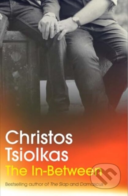 Kniha: The In-Between (Christos Tsiolkas). Atlantic Books, 2024 Kniha: The In-Between (Christos Tsiolkas). Atlantic Books, 2024