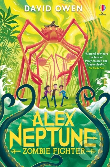 Kniha: Alex Neptune, Zombie Fighter (David Owen). Usborne, 2024 Kniha: Alex Neptune, Zombie Fighter (David Owen). Usborne, 2024