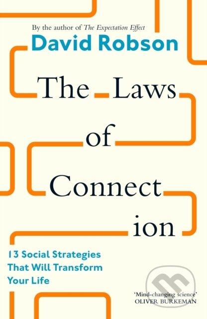 Kniha: The Laws of Connection (David Robson). Canongate Books, 2024 Kniha: The Laws of Connection (David Robson). Canongate Books, 2024