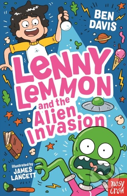 Kniha: Lenny Lemmon and the Alien Invasion (Ben Davis). Nosy Crow, 2024 Kniha: Lenny Lemmon and the Alien Invasion (Ben Davis). Nosy Crow, 2024