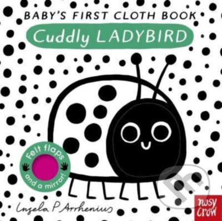 Kniha: Baby's First Cloth Book: Cuddly Ladybird (Ingela (I Arrhenius). Nosy Crow, 2024 Kniha: Baby's First Cloth Book: Cuddly Ladybird (Ingela (I Arrhenius). Nosy Crow, 2024
