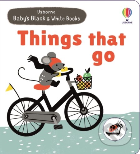 Kniha: Baby's Black and White Books Things That Go (Mary Cartwright). Usborne, 2024 Kniha: Baby's Black and White Books Things That Go (Mary Cartwright). Usborne, 2024