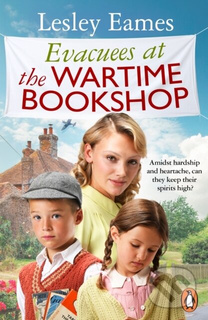 Kniha: Evacuees at the Wartime Bookshop (Eames Lesley). Transworld, 2024 Kniha: Evacuees at the Wartime Bookshop (Eames Lesley). Transworld, 2024