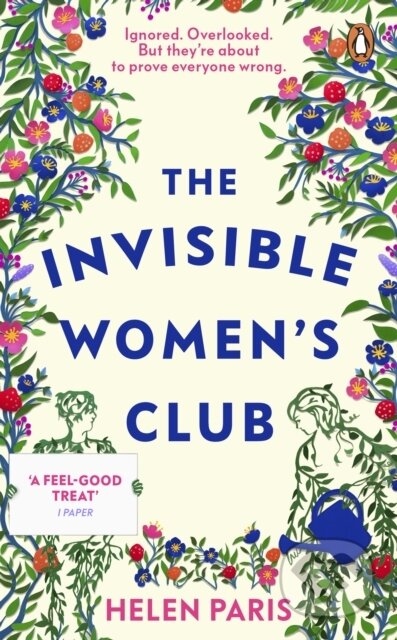 Kniha: The Invisible Women’s Club (Helen Paris). Transworld, 2024 Kniha: The Invisible Women’s Club (Helen Paris). Transworld, 2024
