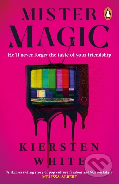 Kniha: Mister Magic (Kiersten White). Cornerstone, 2024 Kniha: Mister Magic (Kiersten White). Cornerstone, 2024