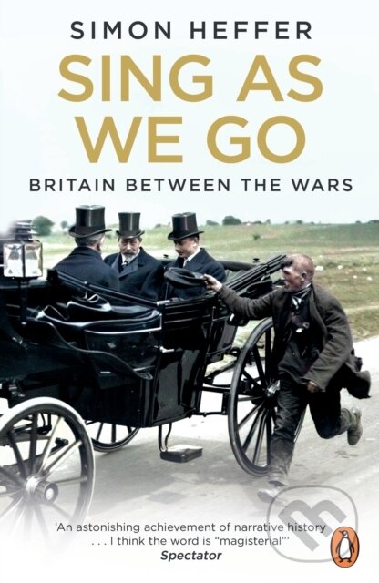 Kniha: Sing As We Go (Simon Heffer). Cornerstone, 2024 Kniha: Sing As We Go (Simon Heffer). Cornerstone, 2024