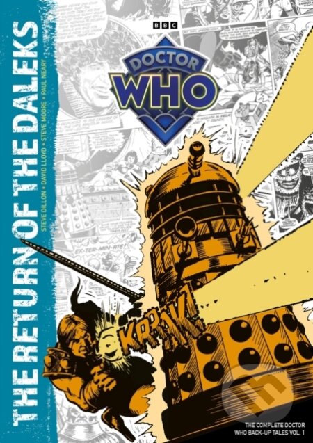 Kniha: Doctor Who: The Return of The Daleks (Steve Moore). Panini Books, 2024 Kniha: Doctor Who: The Return of The Daleks (Steve Moore). Panini Books, 2024