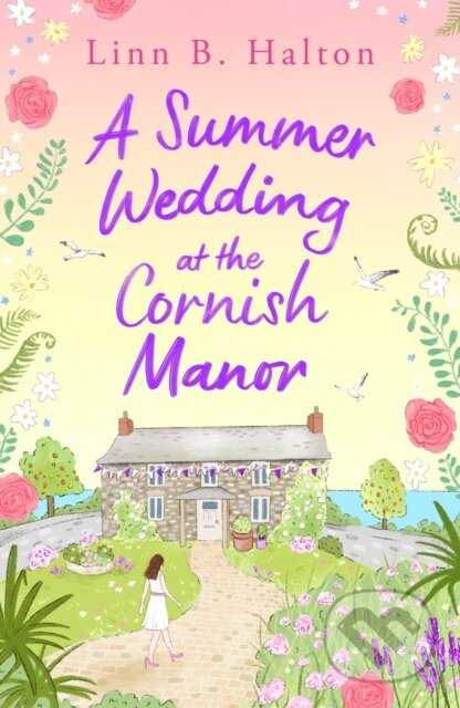 Kniha: A Summer Wedding at the Cornish Manor (Linn B. Halton). Aria, 2024 Kniha: A Summer Wedding at the Cornish Manor (Linn B. Halton). Aria, 2024