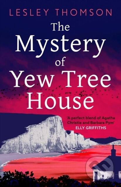 Kniha: The Mystery of Yew Tree House (Lesley Thomson). Head of Zeus, 2024 Kniha: The Mystery of Yew Tree House (Lesley Thomson). Head of Zeus, 2024