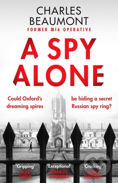 Kniha: A Spy Alone (Charles Beaumont). Canelo, 2023 Kniha: A Spy Alone (Charles Beaumont). Canelo, 2023