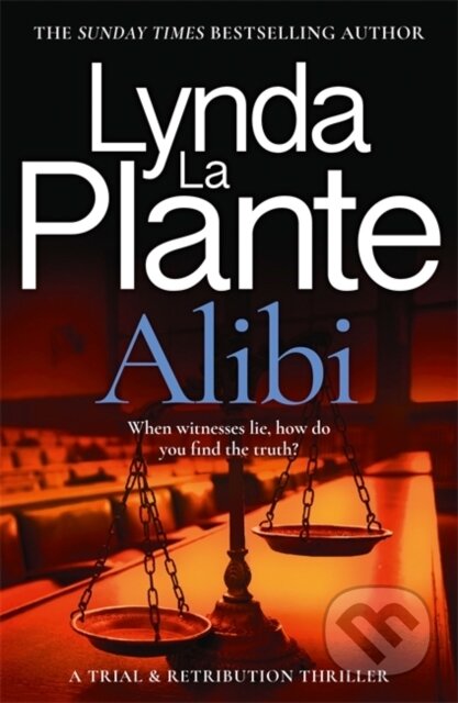 Kniha: Alibi (Lynda La Plante). Zaffre, 2023 Kniha: Alibi (Lynda La Plante). Zaffre, 2023