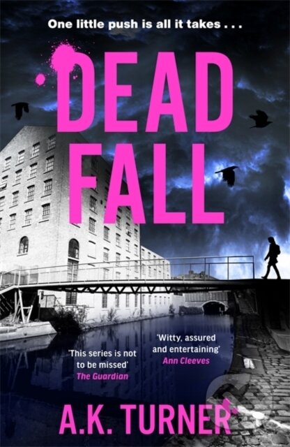 Kniha: Dead Fall (A. K. Turner). Zaffre, 2024 Kniha: Dead Fall (A. K. Turner). Zaffre, 2024