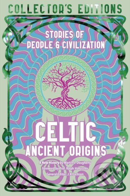 Kniha: Celtic Ancient Origins (Martin J. Dougherty). Flame Tree Publishing, 2024 Kniha: Celtic Ancient Origins (Martin J. Dougherty). Flame Tree Publishing, 2024