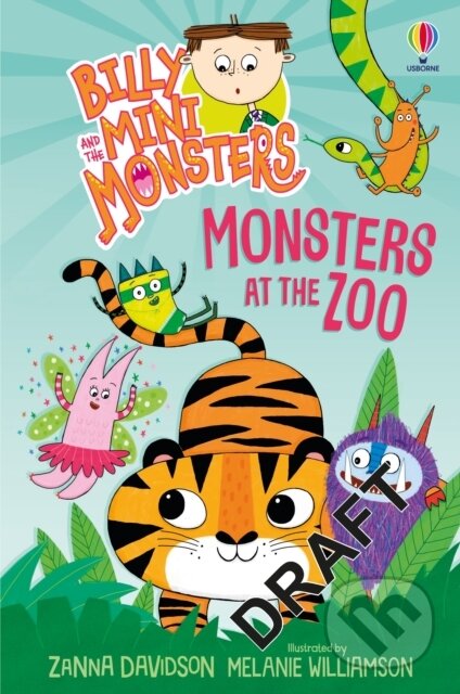Kniha: Billy and the Mini Monsters: Monsters at the Zoo (Zanna Davidson). Usborne, 2024 Kniha: Billy and the Mini Monsters: Monsters at the Zoo (Zanna Davidson). Usborne, 2024