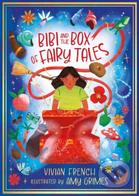 Kniha: Bibi and the Box of Fairy Tales (Vivian French). Zephyr, 2023 Kniha: Bibi and the Box of Fairy Tales (Vivian French). Zephyr, 2023