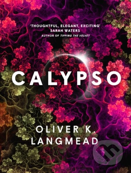 Kniha: Calypso (Oliver K. Langmead). Titan Books, 2024 Kniha: Calypso (Oliver K. Langmead). Titan Books, 2024