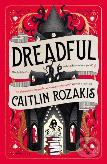 Kniha: Dreadful (Caitlin Rozakis). Titan Books, 2024 Kniha: Dreadful (Caitlin Rozakis). Titan Books, 2024